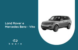 Leilão de Veículos - Land Rover e Mercedes Benz - Vito