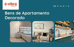Leilão de Bens de Apartamentos Decorados - Vibra Residencial