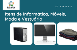 Leilão de Itens de Informática, Móveis, Moda e Vestuário - Prata
