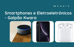 Leilão de Smartphones, eletrônicos e Itens para casa - Galpão Kwara