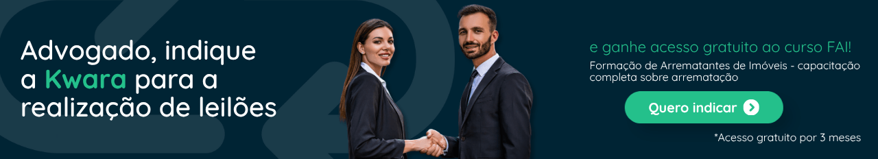 Advogado, indique a Kwara para a realização de leilões e ganhe acesso gratuito ao curso FAI