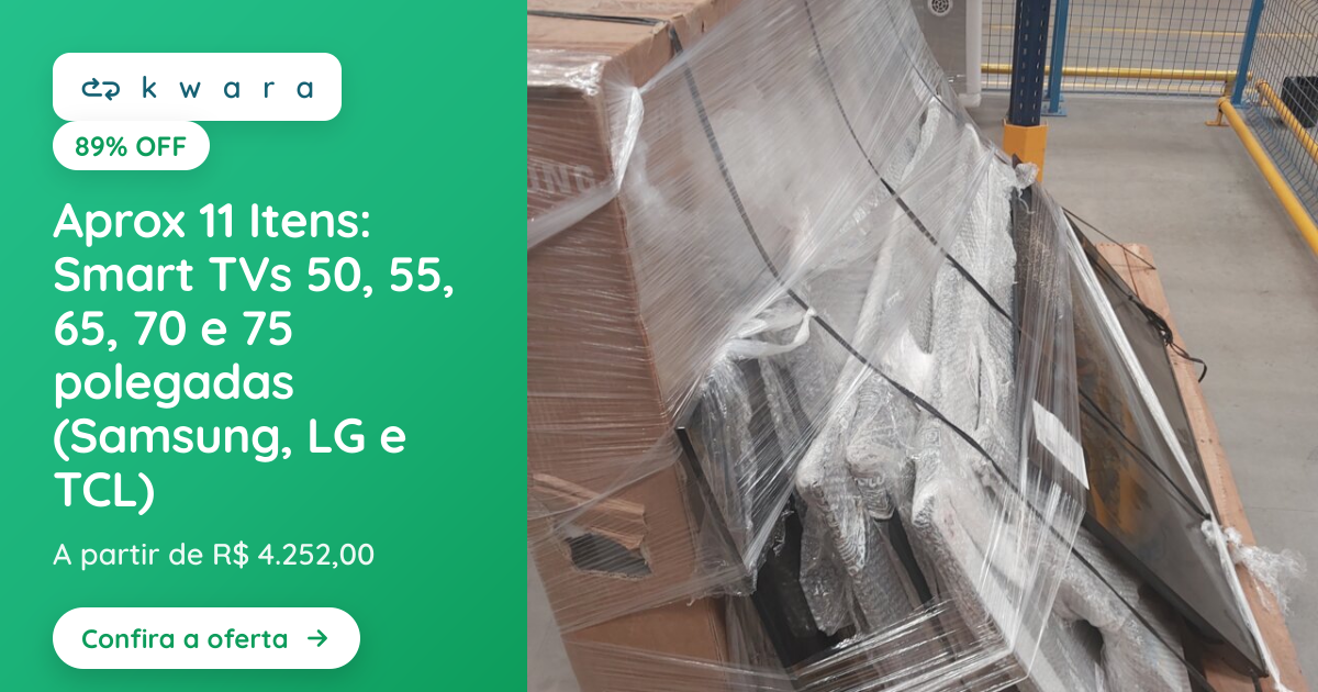 Aprox 11 Itens: Smart TVs 50, 55, 65, 70 e 75 polegadas (Samsung, LG e ...