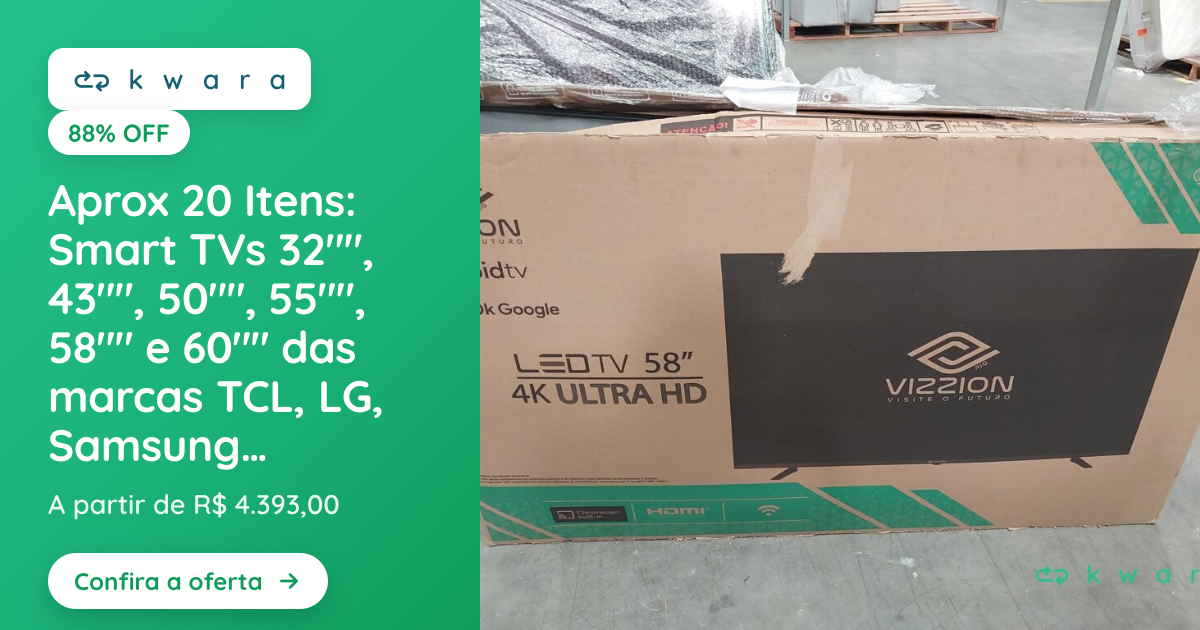 Aprox 20 Itens: Smart TVs 32