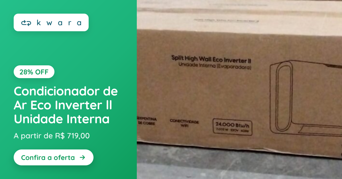 Condicionador de Ar Eco Inverter ll Unidade Interna | Lote 103 | Kwara