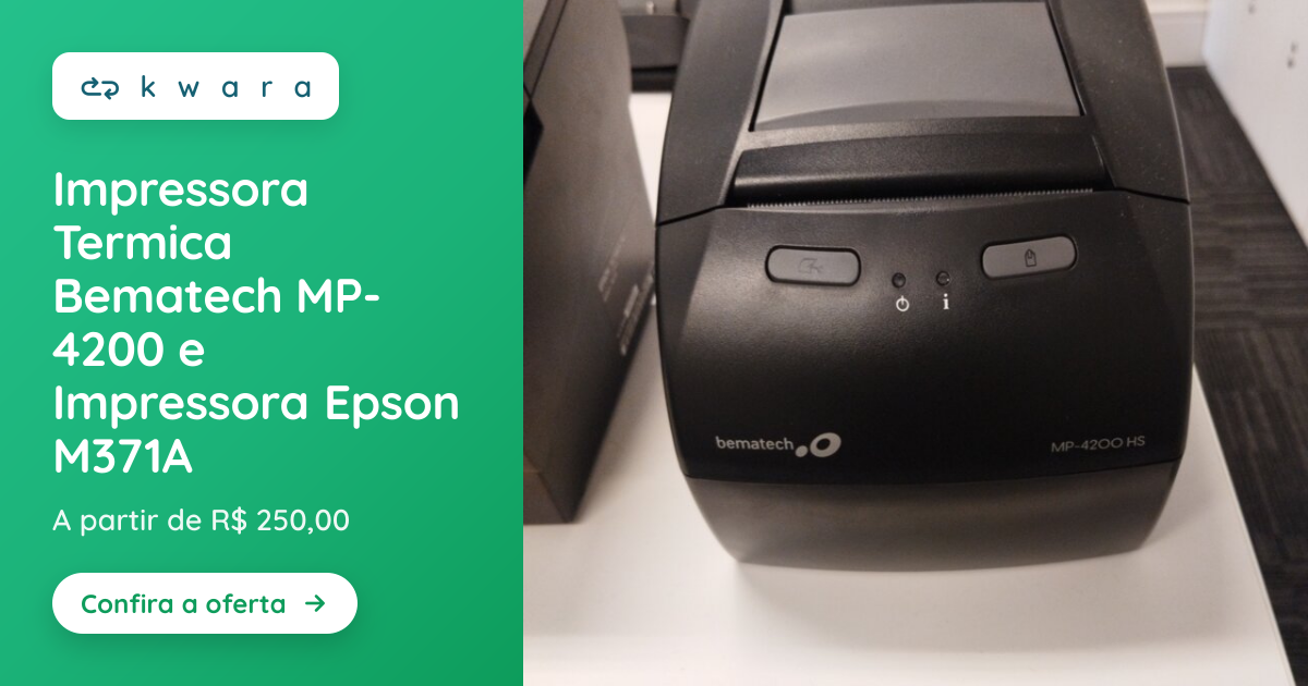 Impressora Termica Bematech MP- 4200 e Impressora Epson M371A | Lote ...