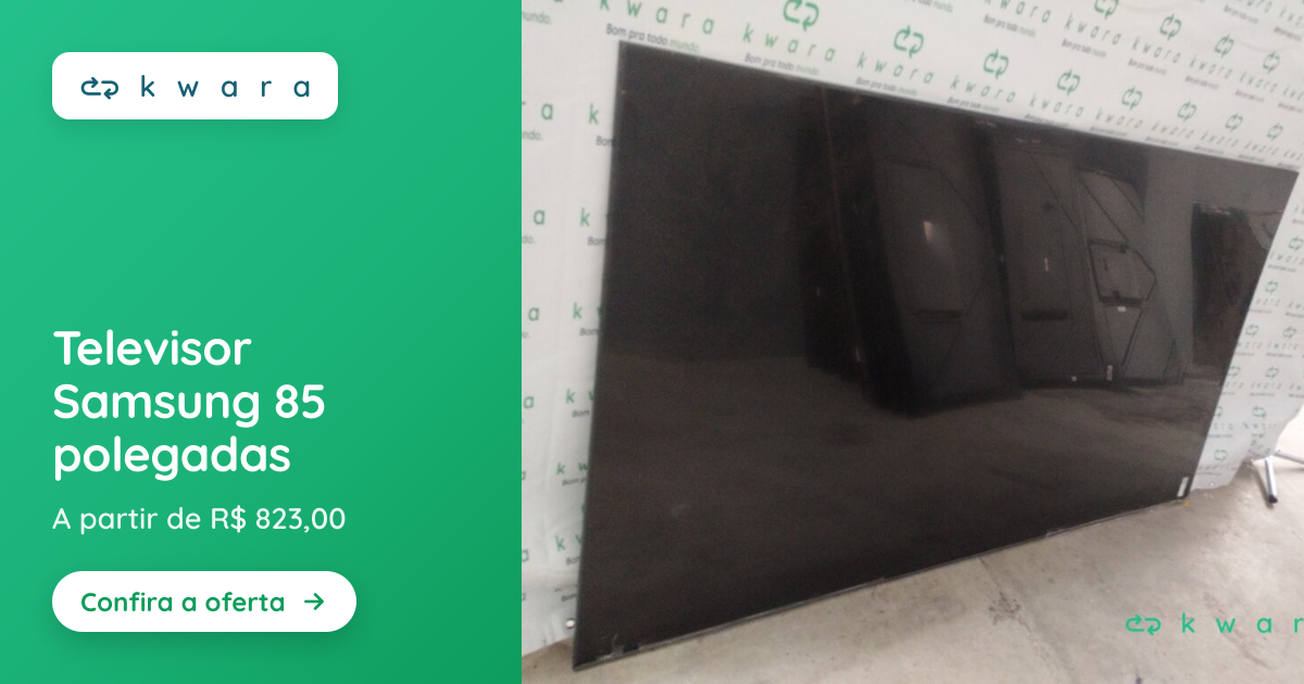 Televisor Samsung 85 polegadas | Lote 031 | Kwara